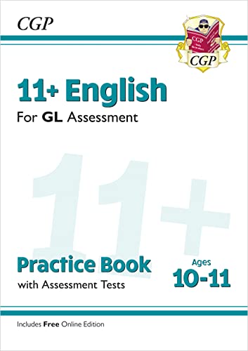 11+ GL English Practice Book & Assessment Tests - Ages 10-11 (with Online Edition) (CGP GL 11+ Ages 10-11)